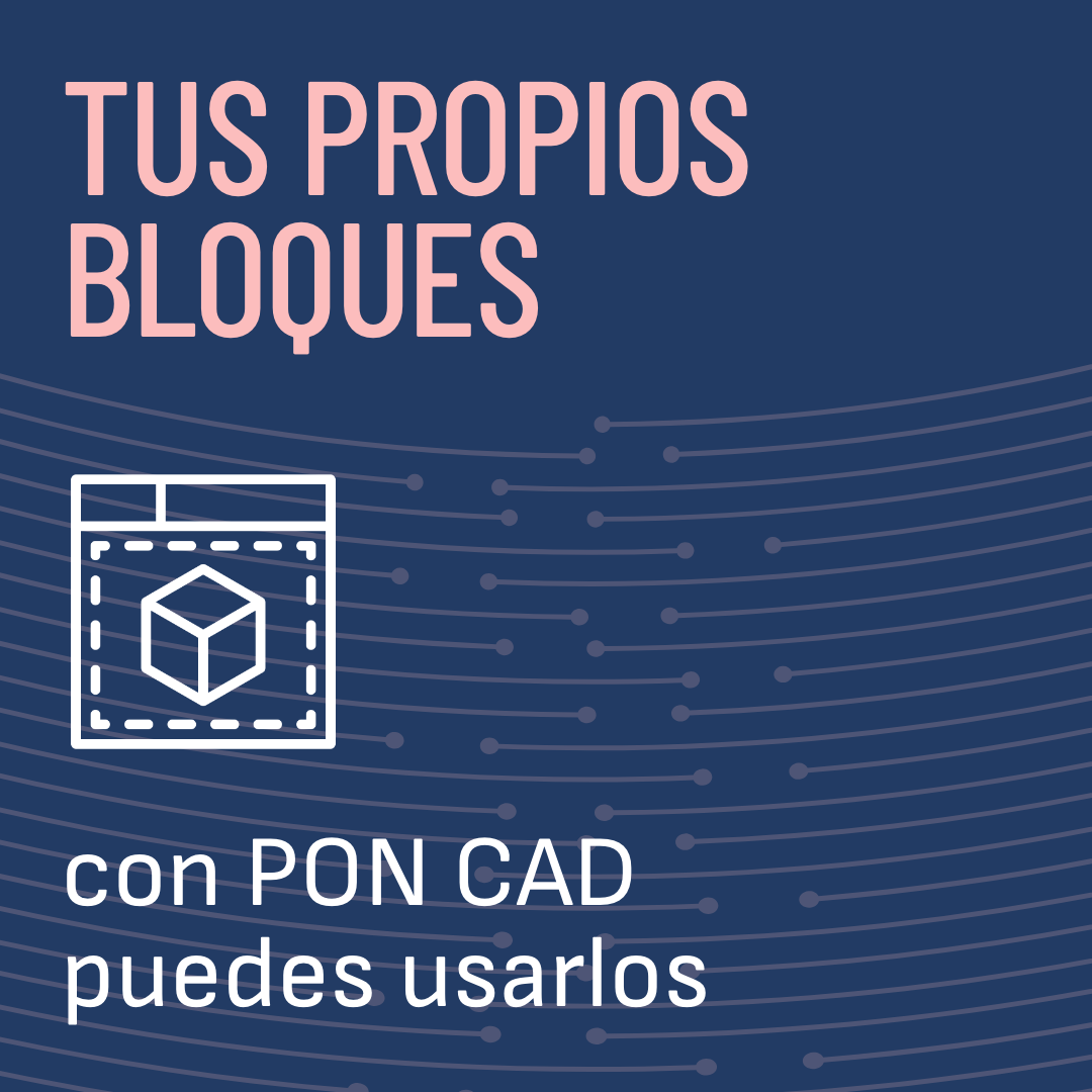 Añade tus bloques a PON CAD